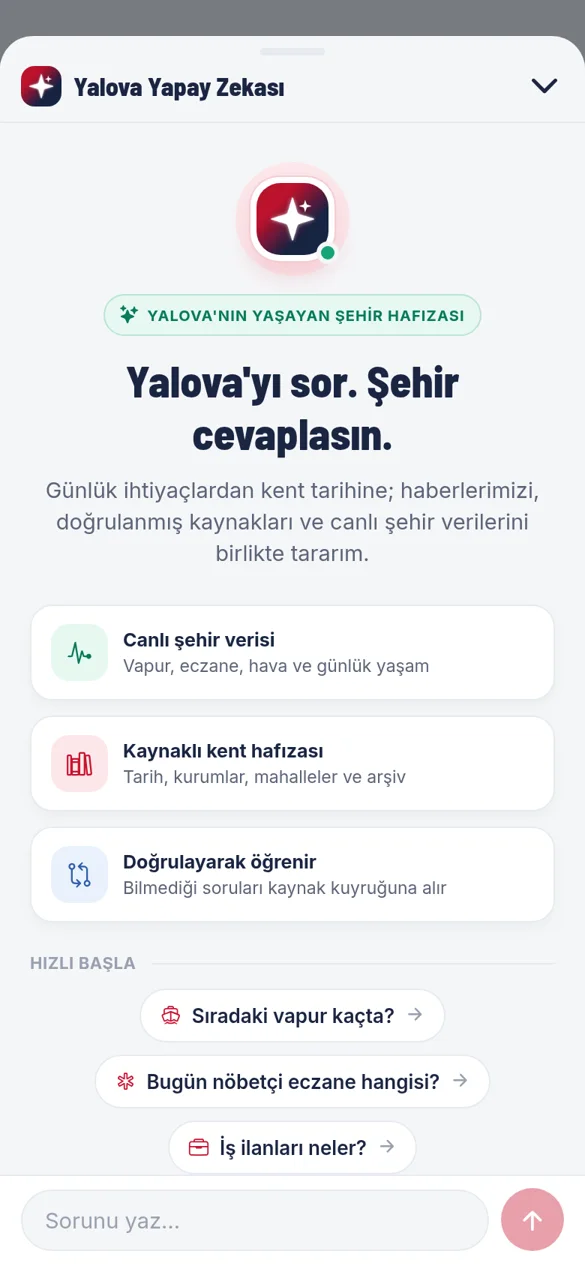 Yalova Yapay Zekası assistant start screen: live city data, sourced city memory, learns by verifying, quick questions